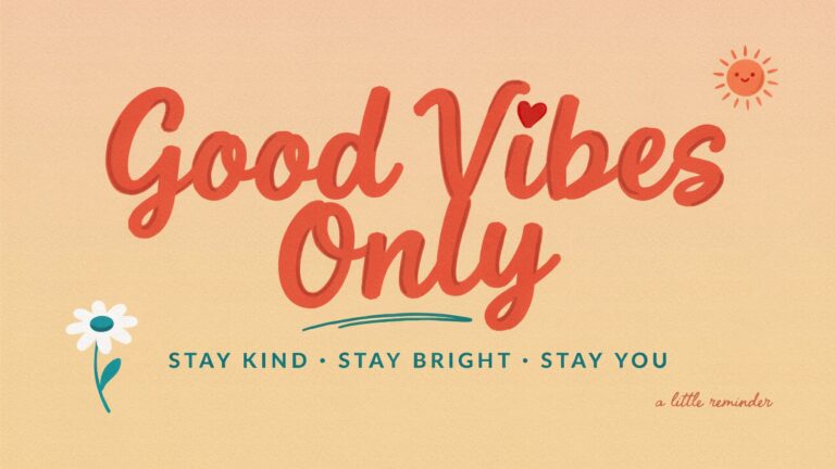 positive vibes quotes